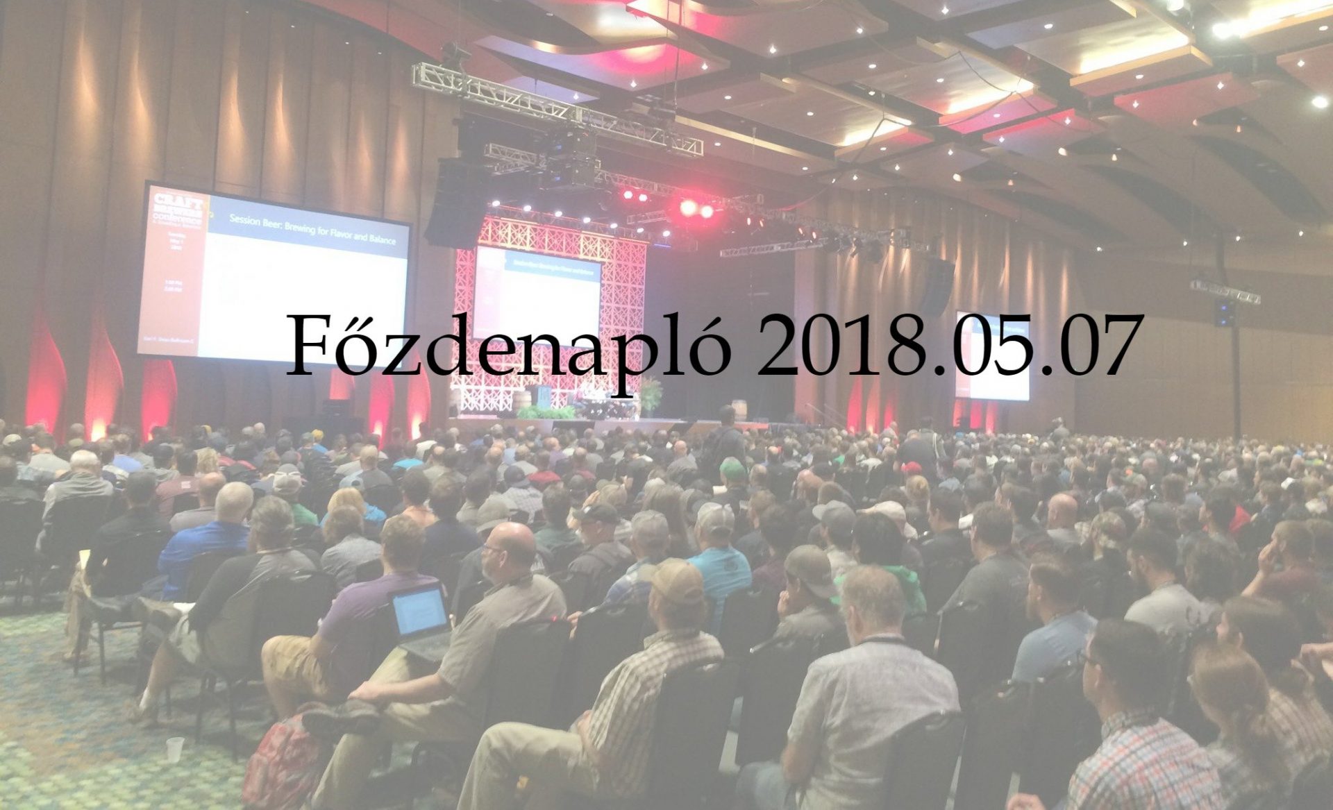 You are currently viewing Főzdenapló 05.07 – Craft Brewers Conference, Nashville